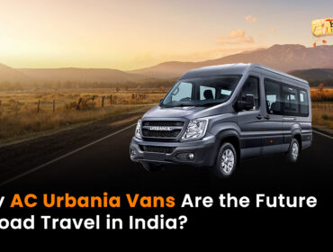 Why AC Urbania Vans Are the Future of Road Travel in India?