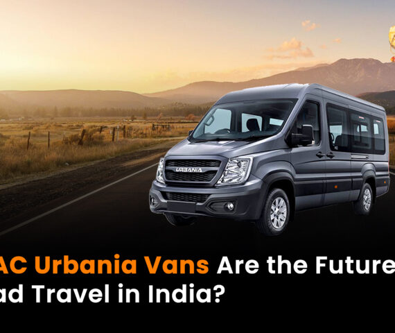 Why AC Urbania Vans Are the Future of Road Travel in India?