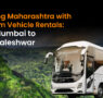 1 Exploring Maharashtra with Premium Vehicle Rentals 95x90