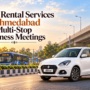 Ahmedabad Cab Rentals for Business Meetings 1 90x90
