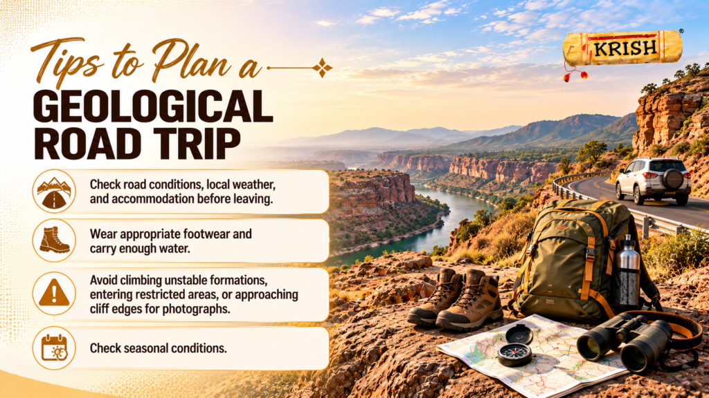 Geological road trip planning tips covering road conditions, weather, safety, hiking gear and scenic canyon travel in India.